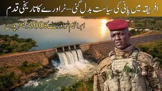 Africa&rsquo;s Water Politics Changed Forever | Traor&eacute;&rsquo;s Historic Decision Explained