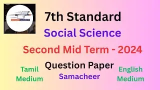 7th Social Science// Second Mid Term Test-2024// Question Paper// Tamil & English Medium// Samacheer