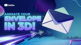 Create a 3D Envelope Animation Using HTML & CSS | Step-by-Step Guide