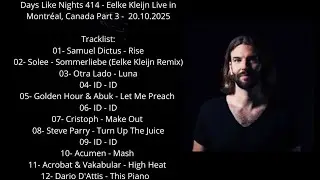 Days Like Nights 414 - Eelke Kleijn Live in Montr&eacute;al, Canada Part 3 - 20.10.2025