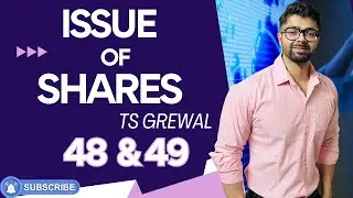 ISSUE OF SHARES | Q48 & Q49 | TS GREWAL | 2024 | Chapter 8 | Question no.
