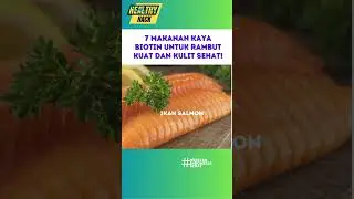 7 Makanan Kaya Biotin untuk Rambut Kuat dan Kulit Sehat! #biotin #rambutsehat #nutrisi #kesehatan