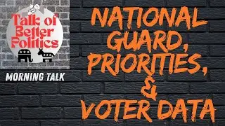 The Insurrection Act, An unfocused President and a Judge protects voters - ToBP Morning Talk  📱