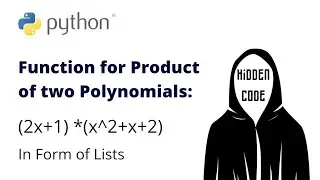 Product of two Polynomials in Python | Function for Multiplying Polynomials in Python