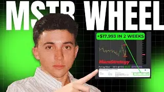 How I Made $17,993 in 2 Weeks on MSTR Using the Wheel Strategy