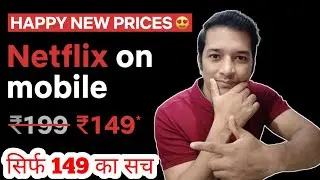 Netflix 149 Plan | Netflix New Plan in india | Netflix Happy New Prices Details | Netflix India