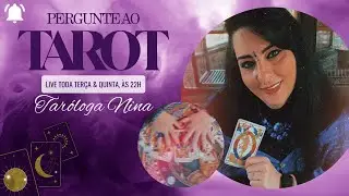 PERGUNTE AO TAROT | TAR&Oacute;LOGA NINA