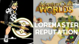 AQW - Loremaster Reputation Guide 2023