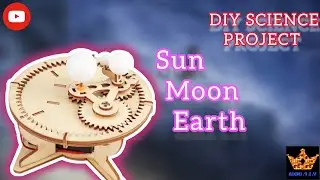 Making SUN MOON EARTH Diy model in science project #solarplannet