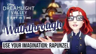 Use Your Imagination: Rapunzel! &ndash; Gameplay &ndash; Walkthrough &ndash; Disney Dreamlight Valley &ndash; A Rift in Time