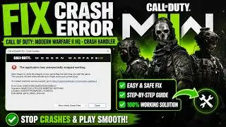 Fix Call of Duty: Modern Warfare 2 Crash Handler | The Application Has Unexpectedly Stopped Working