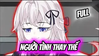Full Bộ | Người Tình Thay Thế | Anya Vietsub