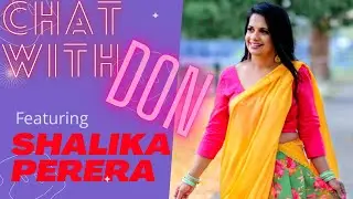 CHAT WITH DON-Feat: SHALIKA PERERA#sareegaloreaustralia#donsherman