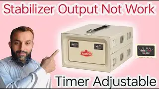 How To Stabilizer Output Problem | Timer Adjustable | Circuit Repair