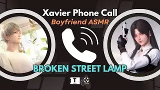 Love and Deepspace Xavier Broken Street Lamp Phone Call Boyfriend ASMR