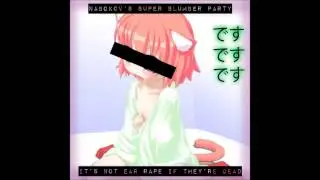 Nabokov's Super Slumber Party - wasting my life