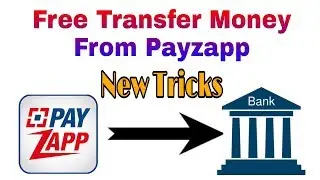 Payzapp New Trick | Payzapp Credit Card to Bank Account Money Transfer Free