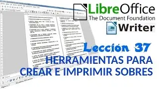 Tutorial LibreOffice Writer - 37/40 Herramientas para crear e imprimir sobres.