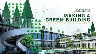Architecture Intelligence: Making a 'green' building