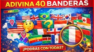 Adivina las 40 banderas del 🌍🚩 | Quiz de banderas NIVEL INTERMEDIO 🤔