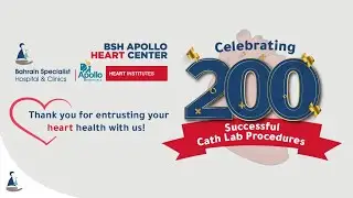 Bahrain Specialist Hospital Celebrating 200 Successful Cath Lab Procedures