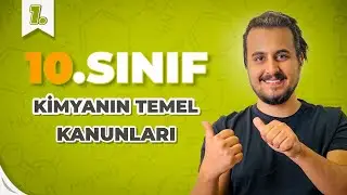 10.Sınıf | Kimyanın Temel Kanunları | 1. Ders | #CHTayfa