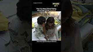 Me Taking Advantage Of Her Break-up!!😝  | Ft. Uorfi @Harshgujral Engaged S1 Streaming On@JioHotstar