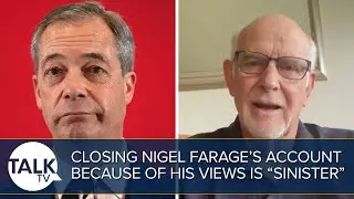 &ldquo;Sinister And Subversive | Bank Closed Nigel Farage's Account Because Of His Views