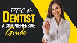Why is PPC Important for Dentist | Dental PPC Marketing | SEOCurrent