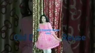Old Dupatta Reuse Idea | #shorts#reuseidea | पुराने दुपट्टे से बनी ड्रेस | How To Reuse Old Dupatta