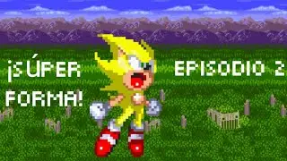 Sonic 3 episodio 2:Super Forma!