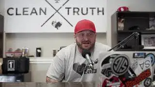 The Clean Truth Episode #19 Q&A w/Don Varady