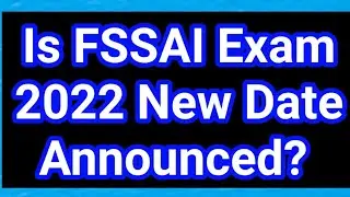 FSSAI exam 2022 new date announced | Assistant | IT Officer | FSSAI exam postponed #fssai #fssaiexan