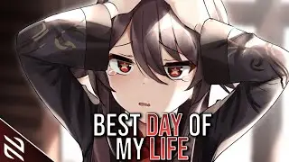 Nightcore - Best Day Of My Life