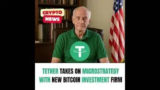 Tether Takes on MicroStrategy with New Bitcoin Investment Firm