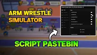 ARM WRESTLE SIMULATOR Script Pastebin 2023 AUTO FARM | HATCH | MULTI FARM & MORE (BEST TOP)