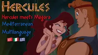 Hercules - Hercules meets Megara (Mediterranean Multilanguage)