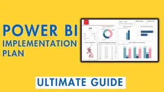 Power BI Implementation Plan - Best Practices and Worst Pitfalls
