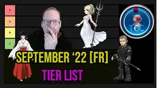 September 2022 Tier List [FR ERA DFFOO]