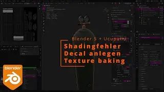 Blender 5 - Ucupaint  - Shadingfehler vermeiden, Decals anlegen, Baking