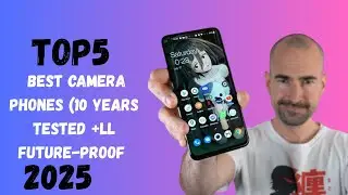 Top 5 Best Camera Phones (10 Years Tested) | Future-Proof Smartphone Cameras 2025&ndash;2030