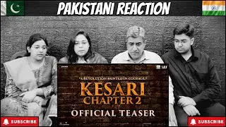 KESARI CHAPTER 2 - OFFICIAL TEASER | Akshay Kumar | R. Madhavan | Ananya | Reaction!