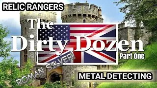 🎬 WE WENT METAL DETECTING IN ENGLAND 💂&zwj;♂️ FOR 2000 YEAR OLD TREASURE | DIRTY DOZEN | RELIC RANGERS 🐴