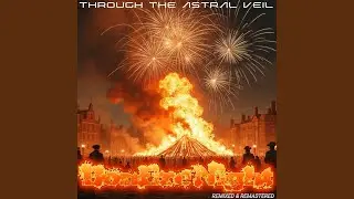 Bonfire Night (Remixed & Remastered)