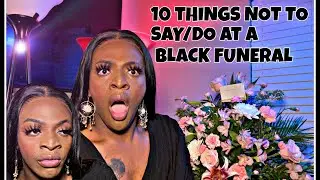 10 Thing's You Shouldn't Say/Do At A 