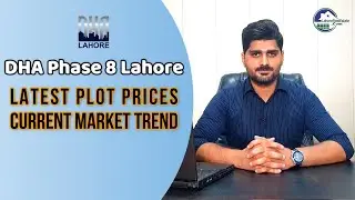 DHA Phase 8 Lahore | Latest Block-wise Prices & Current Market Trend | May 2022