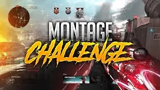 The [TM] Montage Challenge Powered by @VictrixPro