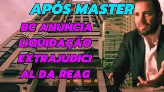 Ap&oacute;s MSTER,BC anuncia liquida&ccedil;&atilde;o extrajudicial da Reag