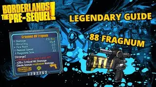 Borderlands the pre sequel | How to get the 88 fragnum | Simple guide