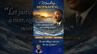 Monday Motivation | Let Justice Roll: A Call to Action on MLK Jr. Day